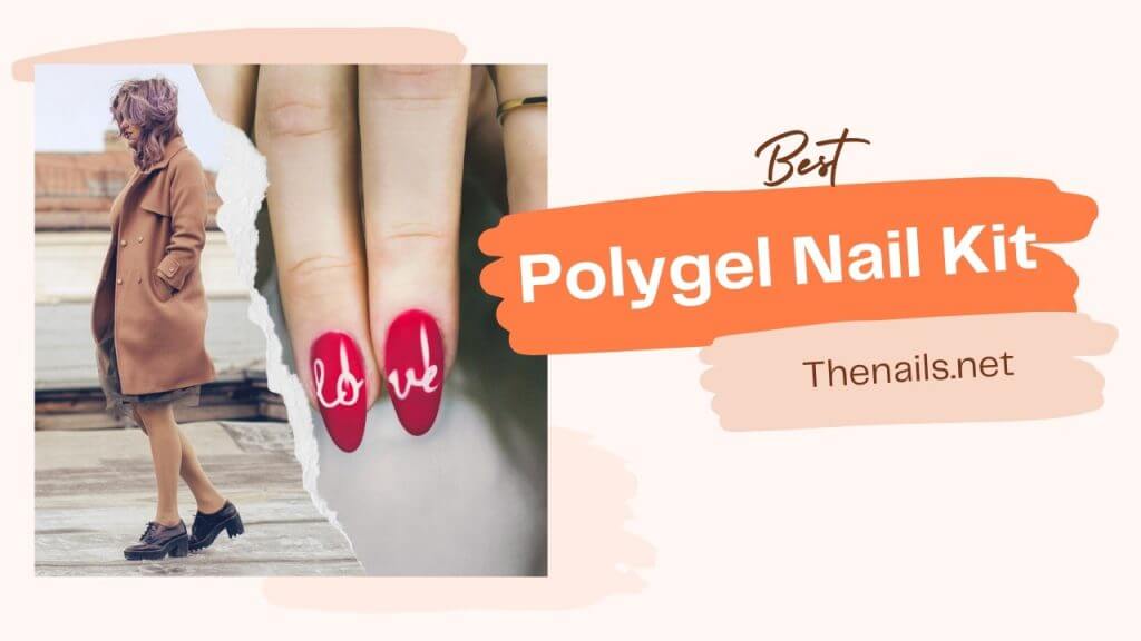 Best Polygel Nail Kit